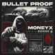 BULLET PROOF Single