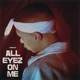 All Eyez on Me Single
