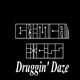 Druggin Daze Single