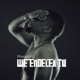 We Endelea Tu Single
