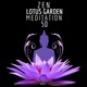 Zen Lotus Garden Meditation 50 Relaxing Songs of Calm Nature for Deep Zen Meditation Ambient Sleep Music with Sounds of Nature