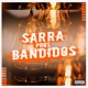 Sarra Pros Bandidos Single