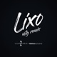 MTG Lixo Remix Single