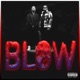 Blow feat Dennis Single