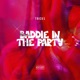 Baddie In The Party Single