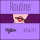 Routine Single