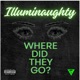 Where Did They Go feat Ivy Majik DaBoy Noe Chill Bill E Bob Single