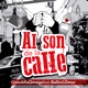 Al Son de la Calle feat ballin D Mor Single