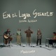 En El Lugar Secreto Sesión Acústica