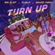 Turn Up Single