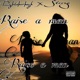 Raise a man feat Steezo Single