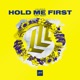 Hold Me First feat NEIMY Single