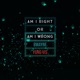 Am I Right Or Am I Wrong feat Yung Vis Single