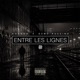 Entre Les Lignes feat DJ Djaz Single