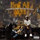 Ball All Night Single