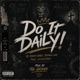 Do It Daily feat Stephen Leap Pooz LessOfJay THE GRINDE Single