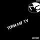 Turn My TV Single
