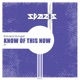 Know of This Now Single