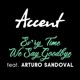 Ev ry Time We Say Goodbye feat Arturo Sandoval Single