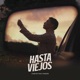 Hasta Viejos Single