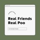 Shampoo for My Real Friends Real Poo for My Sham Friends Single