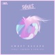 Sweet Escape feat Tremen Sorixa Single