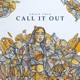 Call It Out Single