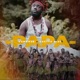 Papa feat Ghetto Kids Single