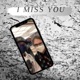 I Miss You Single