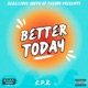 Better Today Single