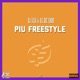 PIU Freestyle feat DJ Big Vado Single