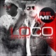 Loco Remix Single