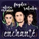 Enchanté feat Alina Eremia Raluka Single