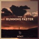 Running Faster feat Rolipso Single