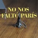 No nos faltó París Single