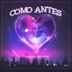 Como Antes feat Manuel AC Single