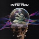 Into You Single