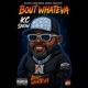 Bout Whateva Single