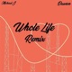 Whole Life remix Single
