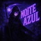 NOITE AZUL EP