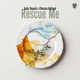 Rescue Me Single