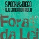 Fora da Lei feat Diego Spock Single
