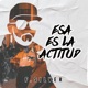 Esa Es La Actitud Single