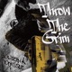 Throw the Grim Single
