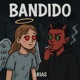 BANDIDO Single