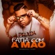 Fatia Com a Mão Single