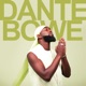 Dante Bowe
