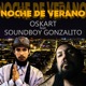 Noche De Verano feat Soundboy Gonzalito Single