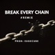 Break Every Chain Afro Beat Single