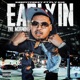 Early In the Morning feat Fly Khi Single